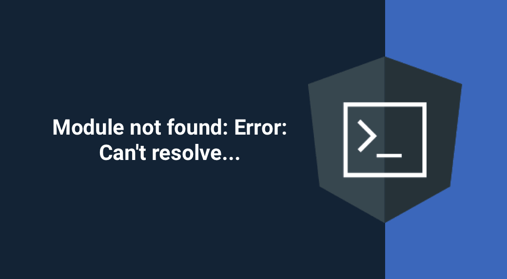 Module not found error. Angular cli Commands. Angular cli. (Angular cli logo icon.